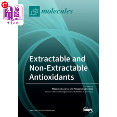 海外直订医药图书Extractable and Non-Extractable Antioxidants 可萃取和不可萃取的抗氧化剂