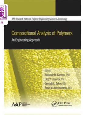 海外直订Compositional Analysis of Polymers: An Engineering Approach 聚合物的组成分析:一种工程方法