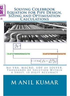 海外直订Solving Colebrook Equation for Pipe Design, Sizing and Optimisation Calculations 求解管道设计、尺寸和优化计