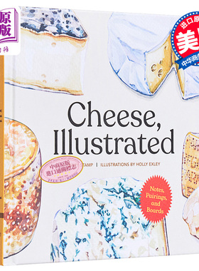 现货 奶酪 含材料配比 插图版 英文原版 Cheese Illustrated Notes Pairings and Boards Holly Exley Rory Stamp【中商原版】