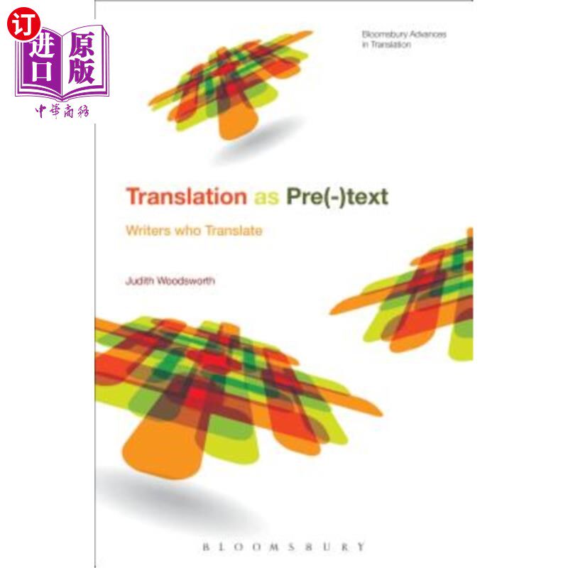海外直订Telling the Story of Translation: Writers Who Translate 讲述翻译的故事:翻译的作家