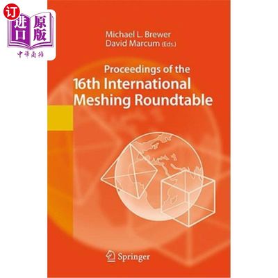 海外直订Proceedings of the 16th International Meshing Roundtable 第16届国际啮合圆桌会议记录