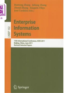 海外直订Enterprise Information Systems: 13th International Conference, ICEIS 2011, Beiji 企业信息系统：第13届国际会