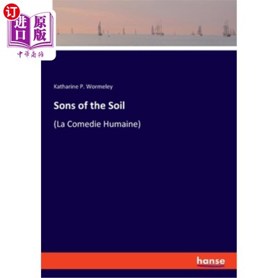 海外直订Sons of the Soil: (La Comedie Humaine) 《土地之子》（La Comedie Humaine）