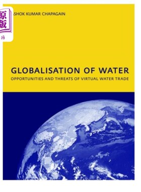 海外直订Globalisation of Water: Opportunities and Threat... 水的全球化:虚拟水贸易的机遇与威胁