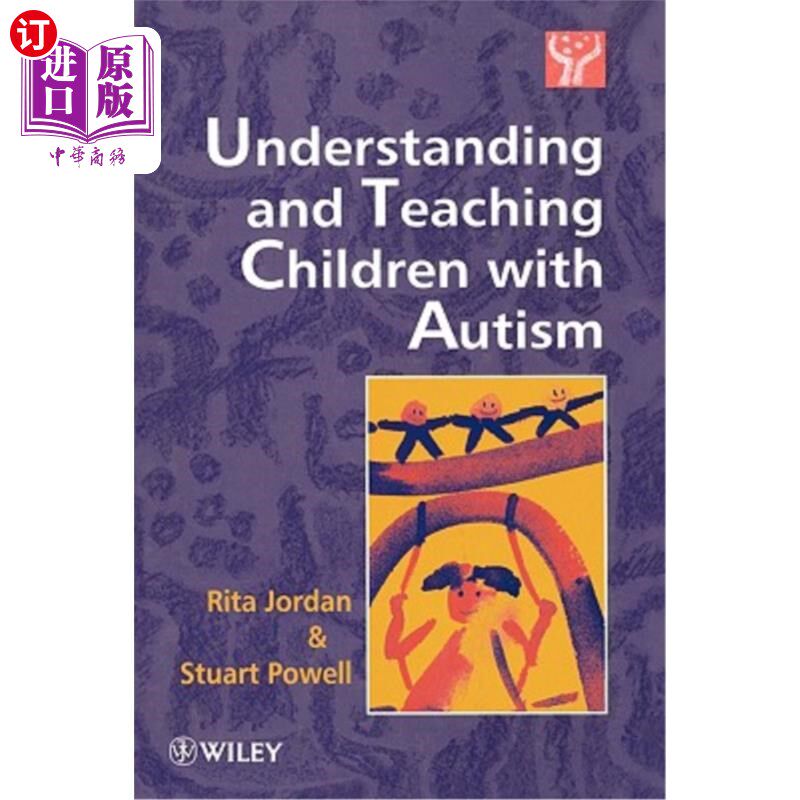 海外直订Understanding and Teaching Children with Autism 理解和教导自闭症儿童（布）