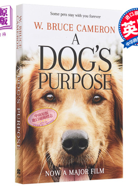 预售 【中商原版】一条狗的使命 新版 英文原版电影小说 畅销书籍 同名电影感人上映 A Dog's Purpose W布鲁斯卡梅伦