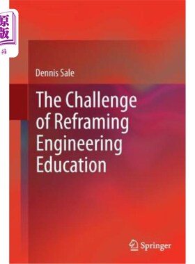 海外直订The Challenge of Reframing Engineering Education 重构工程教育的挑战