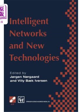 海外直订Intelligent Networks and Intelligence in Networks: Ifip Tc6 Wg6.7 International  智能与中的智能:Ifi