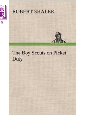 海外直订The Boy Scouts on Picket Duty 童子军执行纠察任务