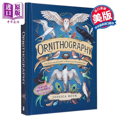 预售 鸟类学 鸟类知识与象征主义图解指南卷2 Ornithography Guide to Bird Lore Symbolism 英文原版 Jessica Roux【中商原版】