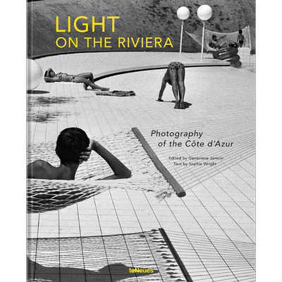 现货 Light On The Riviera: Photography Of The Cote D Azur 进口艺术 里维埃拉的光线：Cotedazur的摄影【中商原版】