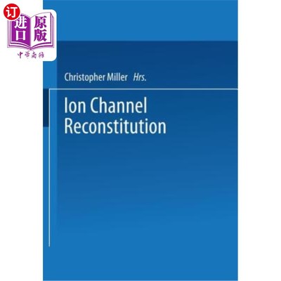 海外直订Ion Channel Reconstitution 离子通道重建