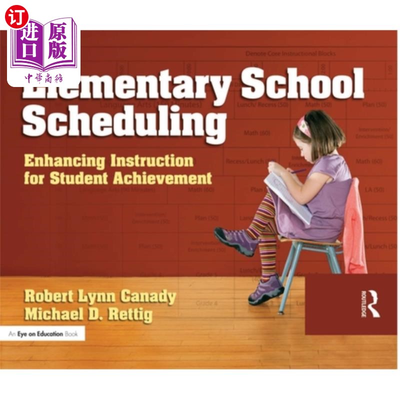 海外直订Elementary School Scheduling: Enhacing Instruction for Student Achievement [With 小学课程安排：加强学生成绩
