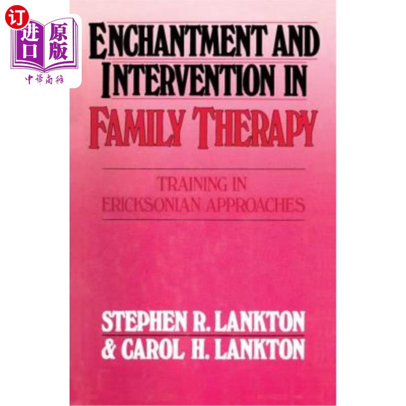 海外直订医药图书Enchantment and Intervention in Family Therapy: Training in Ericksonian Approach 家庭治疗中的附魔与