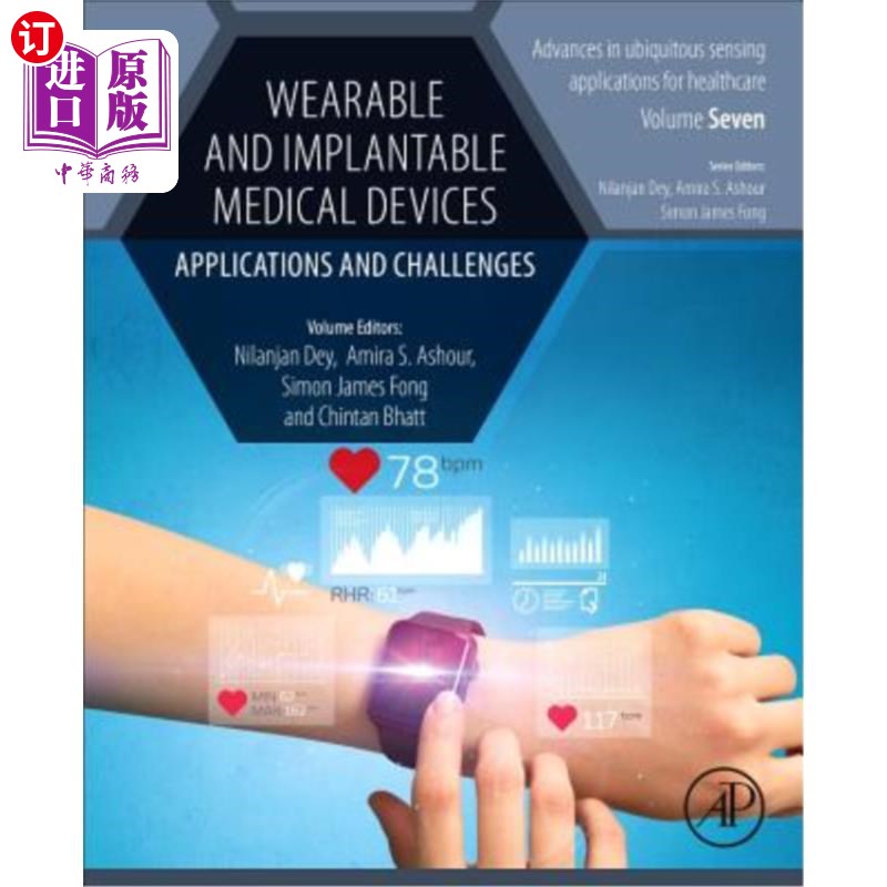 海外直订Wearable and Implantable Medical Devices: Applications and Challenges 可穿戴和可植入医疗设备:应用和挑战