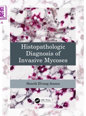 海外直订医药图书Histopathologic Diagnosis of Invasive Mycoses 侵袭性真菌病的组织病理学诊断