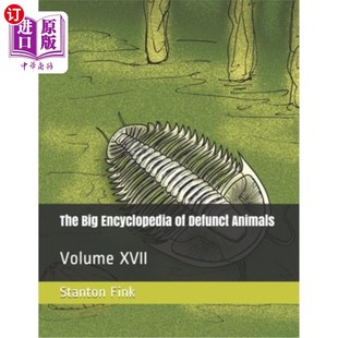 Defunct 绝种动物大百科全书 Big 第十七卷 XVII Encyclopedia Volume 海外直订The Animals