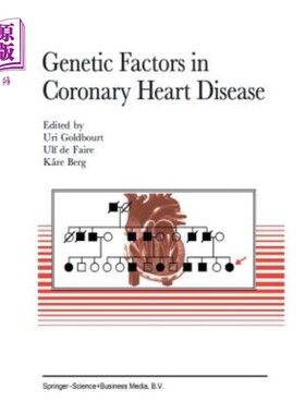 海外直订医药图书Genetic Factors in Coronary Heart Disease 冠心病的遗传因素