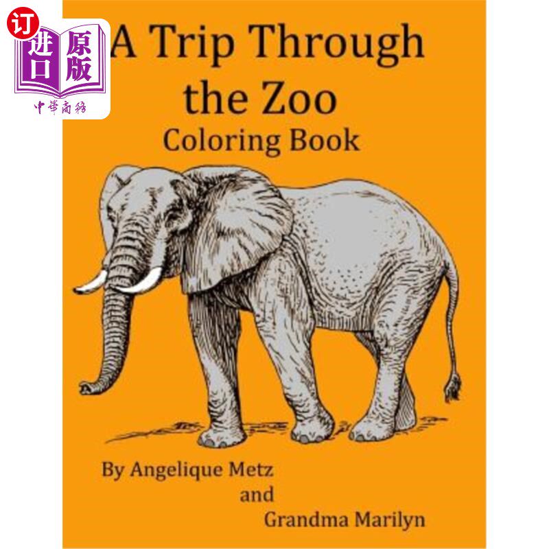 海外直订A Trip Through the Zoo Coloring Book 动物园之旅填色书