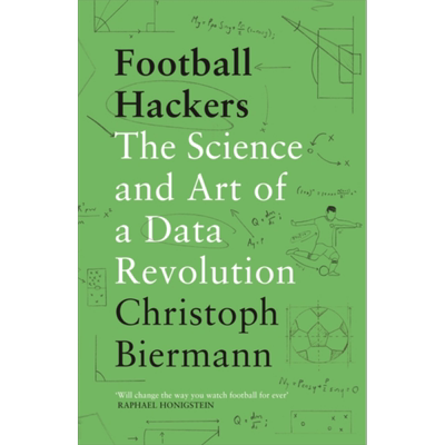 足球黑客 数据革命的科学与艺术 英文原版 Football Hackers Christoph Biermann 克里斯托弗 比尔曼【中商原版】