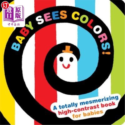 海外直订Baby Sees Colors: A Totally Mesmerizing High-Contrast Book for Babies 婴儿看颜色：一本完全迷人的高对比度婴