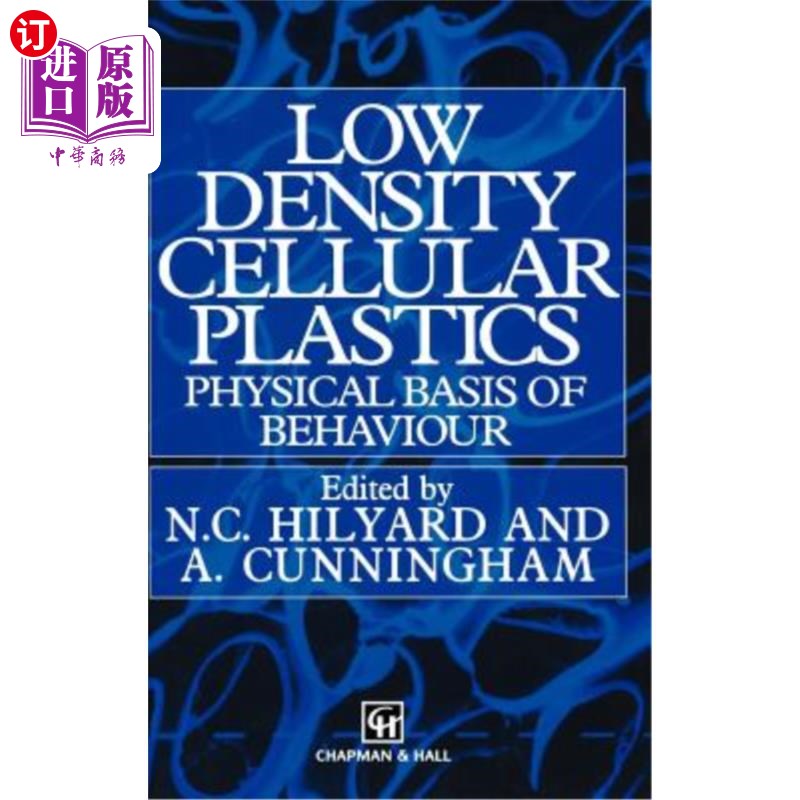 海外直订Low Density Cellular Plastics: Physical Basis of Behaviour 低密度泡沫塑料：性能的物理基础