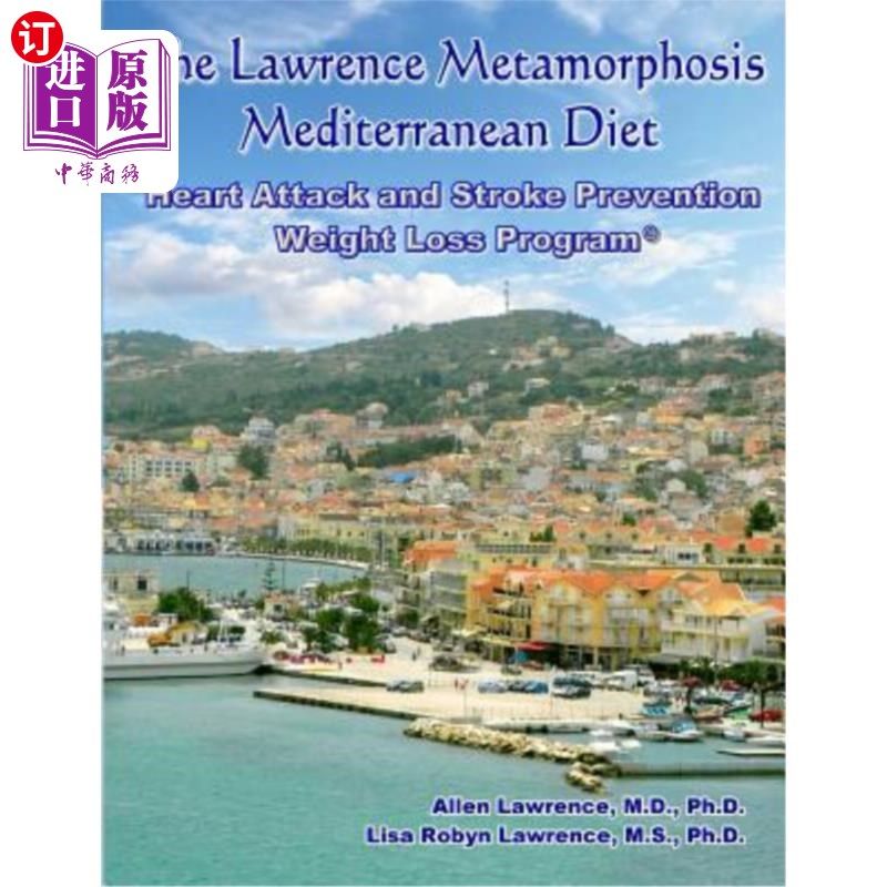 海外直订医药图书The Lawrence Metamorphosis Mediterranean Heart Attack and Stroke Prevention Weig 劳伦斯变形地中海心