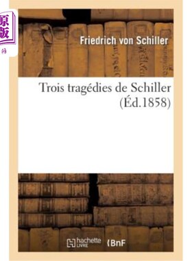 海外直订法语 Trois Tragédies de Schiller 席勒的三场悲剧
