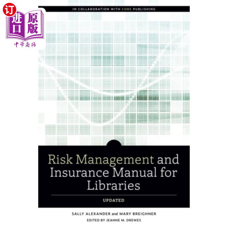 海外直订Risk and Insurance Management Manual for Librari... 图书馆风险及保险管理手册，更新