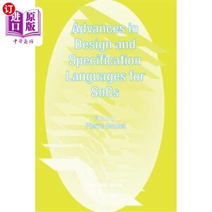 海外直订Advances in Design and Specification Languages for Socs: Selected Contributions  SOCS设计和规范语言的进展：