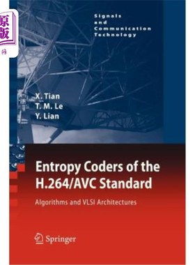 海外直订Entropy Coders of the H.264/Avc Standard: Algorithms and VLSI Architectures H.264/Avc标准的熵编码器:算法和