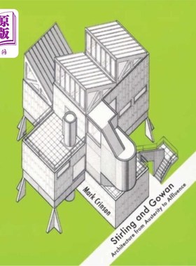 海外直订Stirling and Gowan: Architecture from Austerity to Affluence 斯特林和高恩:从简朴到富裕的建筑