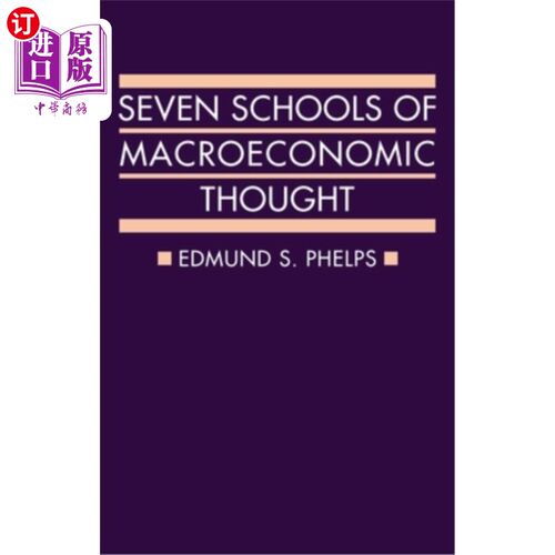 海外直订Seven Schools of Macroeconomic Thought: The Arne Ryde Memorial Lectures 七大宏观经济思想流派：阿恩·莱德纪念