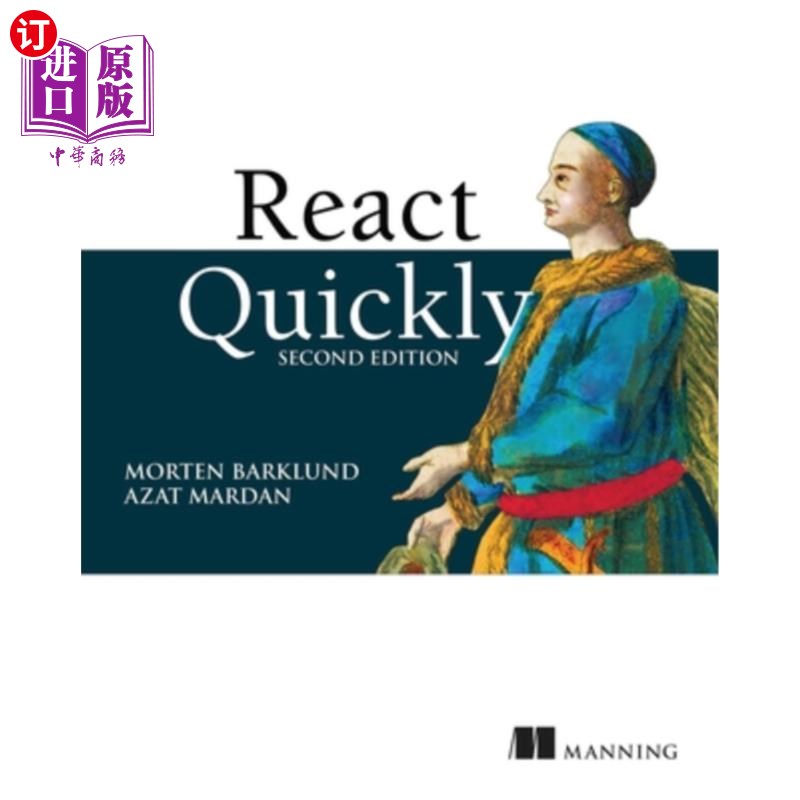 海外直订React Quickly, Second Edition 快速反应，第二版