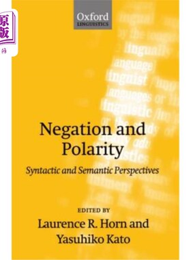 海外直订Negation and Polarity: Syntactic and Symantic Perspectives 否定与极性：句法与符号学视角
