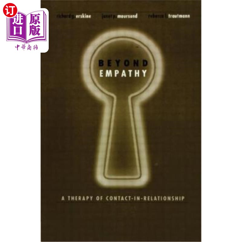 海外直订医药图书Beyond Empathy: A Therapy of Contact-In Relationships 超越移情:人际关系中的接触疗法