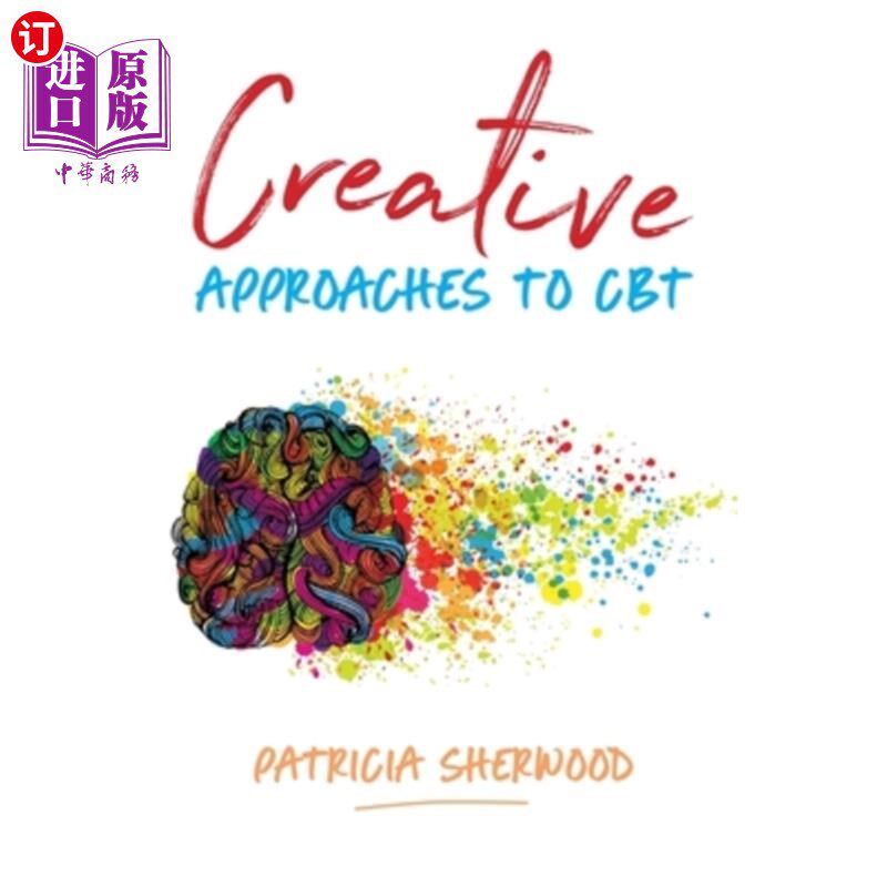 海外直订医药图书Creative Approaches to CBT: Art Activities for Every Stage of the CBT Process CBT的创造性方法:CBT过