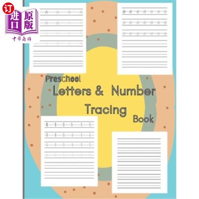 海外直订Preschool letters and number tracing book: tracing paperback / learning how to w