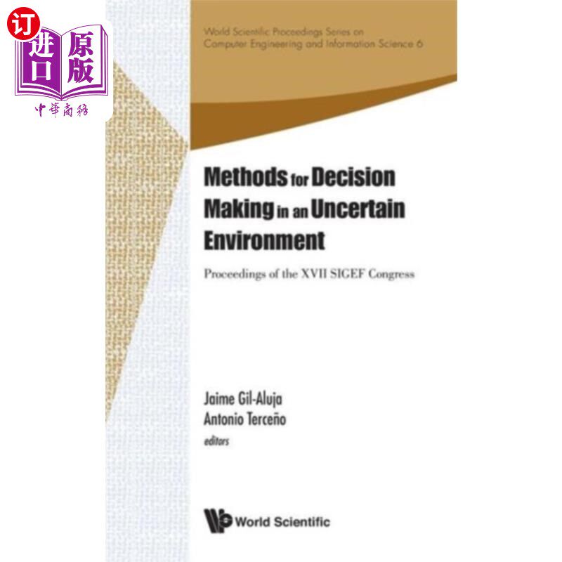 海外直订Methods For Decision Making In An Uncertain Environment - Proceedings Of The Xvi 不确定环境下的决策方法——第
