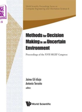 海外直订Methods For Decision Making In An Uncertain Environment - Proceedings Of The Xvi 不确定环境下的决策方法——第