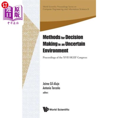 海外直订Methods For Decision Making In An Uncertain Environment - Proceedings Of The Xvi 不确定环境下的决策方法——第