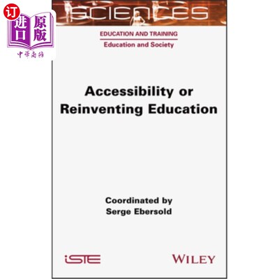 海外直订Accessibility or Reinventing Education 无障碍教育还是重塑教育