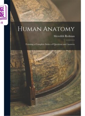 海外直订Human Anatomy; Forming a Complete Series of Questions and Answers 人体解剖学;形成一个完整的问答系列