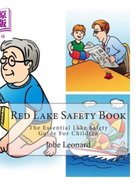 海外直订Red Lake Safety Book: The Essential Lake Safety Guide For Children 红色湖泊安全手册:儿童湖泊安全基本指南