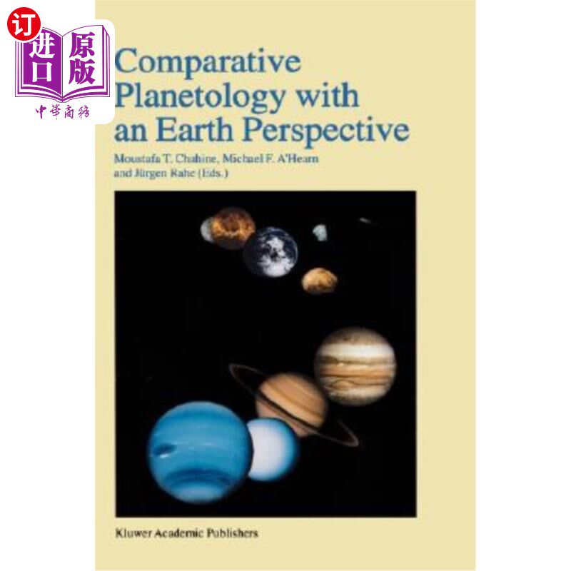 海外直订Comparative Planetology with an Earth Perspective: Proceedings of the First Inte 从地球角度比较行星学：1994