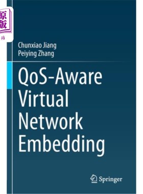 海外直订Qos-Aware Virtual Network Embedding qos感知虚拟嵌入