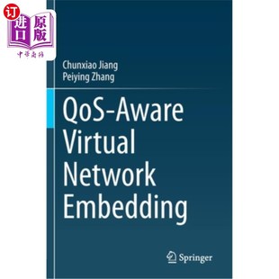 Embedding 海外直订Qos Network Virtual qos感知虚拟嵌入 Aware