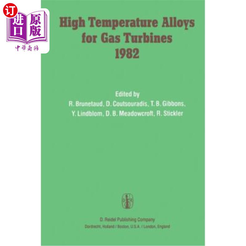 海外直订High Temperature Alloys for Gas Turbines 1982: Proceedings of a Conference Held  燃气轮机的高温合金1982:会