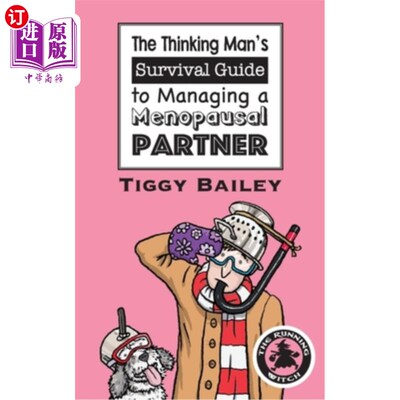 海外直订医药图书The Thinking Man's Survival Guide to Managing a Menopausal Partner 思考男人的生存指南管理绝经期伴侣